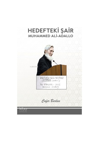 Hedefteki Şair Muhammed Ali-adallo Beka Yayınları Cafer Barlas Kimdir Hayatı, Eserleri Ve Kitapları Beka Kitap