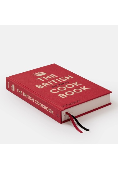 The British Cookbook: Authentic Home Cooking Recipes From England, Wales, Scotland, And Northern Ireland