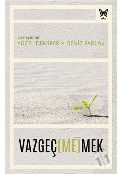 Vazgeçmemek- Nika Yayınevi