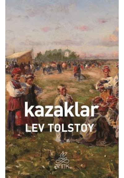 Kazaklar - Lev Nikolayeviç Tolstoy - Antik Kitap