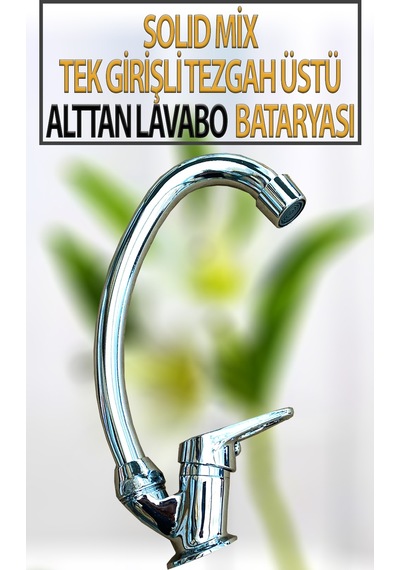 Standart Mix Tek Girişli Model Tezgah Üstü Alttan Lavabo Bataryası Krom