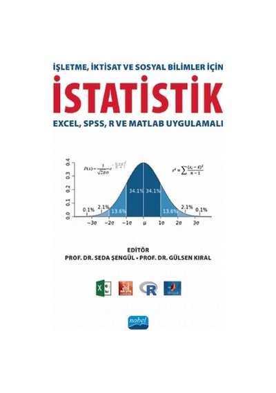İşletme İktisat ve Sosyal Bilimler İçin İstatistik - Excel - SPSS - R ve Matlab Uygulamalı- Nobel Akademik Yayıncılık