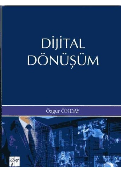Dijital Dönüşüm - Özgür Önday - Gazi Kitabevi