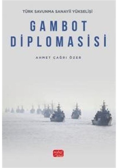 Türk Savunma Sanayii Yükselişi / Ahmet Çağrı Özer