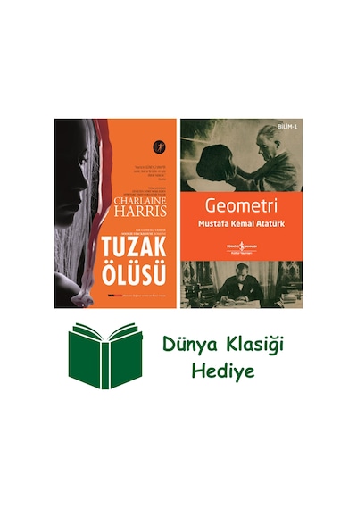 Tuzak Ölüsü + Geometri + Dünya Klasiği Hediye