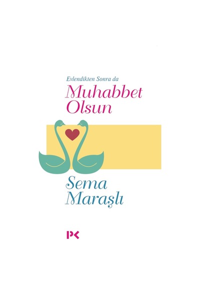 Evlendikten Sonra Muhabbet Olsun