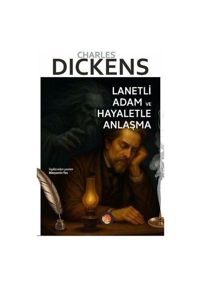 Lanetli Adam Ve Hayaletle Anlaşma / Bünyamin Tan