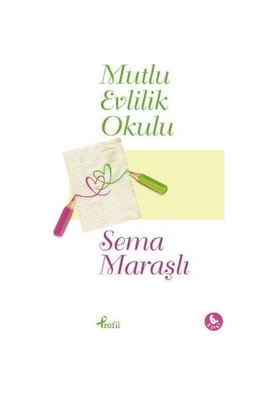 Mutlu Evlilik   Okulu