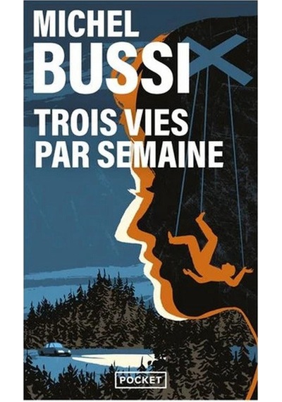 Trois Vies Par Semaine