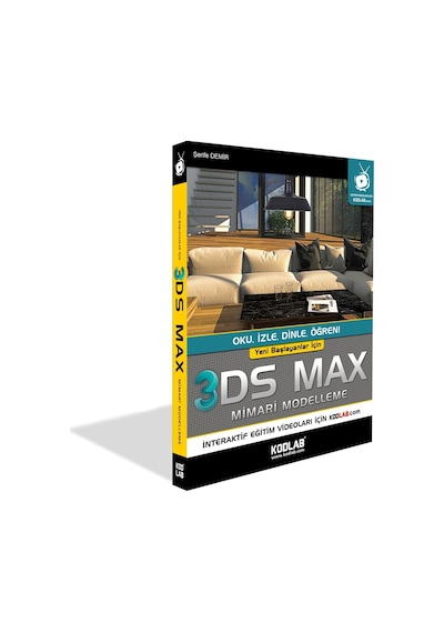 Kodlab Yayın Yeni Başlayanlar İçin 3d Studıo Max Eğitim Kitabı