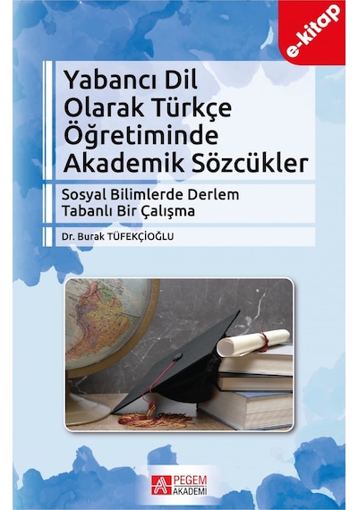 Yabancı Dil Olarak Türkçe Öğretiminde Akademik Sözcükler E-kitap