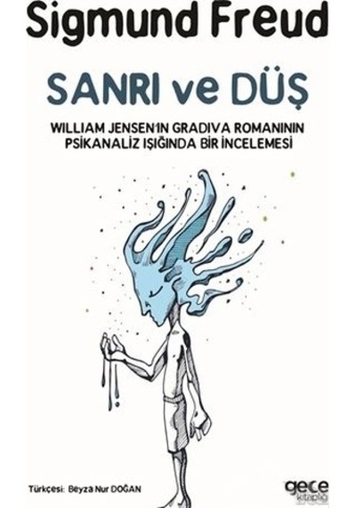 Sanrı ve Düş - Sigmund Freud - Gece Kitaplığı