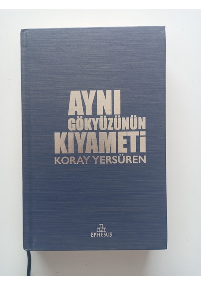 Aynı Gökyüzünün Kıyameti-ciltli Sert Kapak- Ürün 2.el Kitaptır