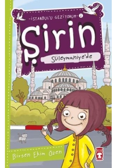 Şirin Süleymaniyede - Istanbulu Geziyorum 2