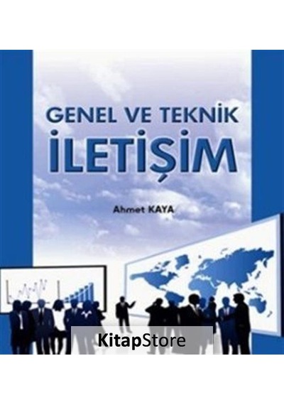 Genel ve Teknik İletişim - Ahmet Kaya - Zeus Kitabevi