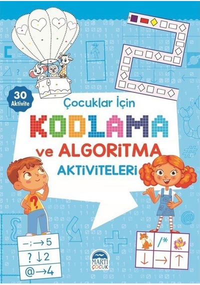 Çocuklar Için Kodlama Ve Algoritma Aktiviteleri (Mavi) / Kolektif 9786254485671