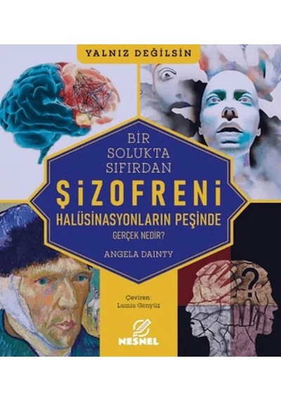 Ers- Bir Solukta Sıfırdan: Şizofreni - Gerçek Nedir