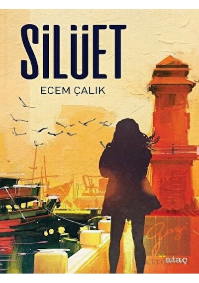Silüet - Ecem Çalık - Ataç Yayınları