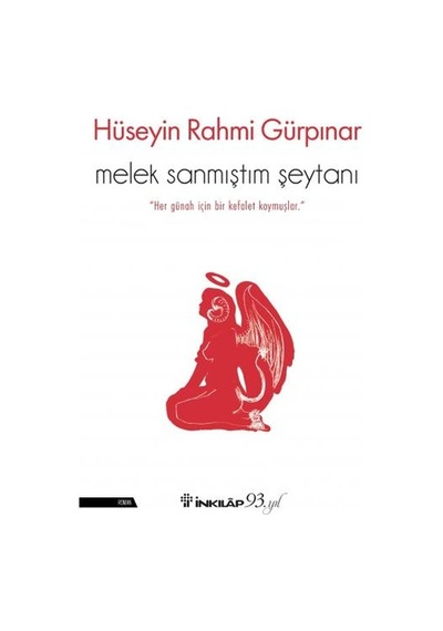 Melek Sanmıştım Şeytanı - Hüseyin Rahmi Gürpınar - İnkılap Kitabevi