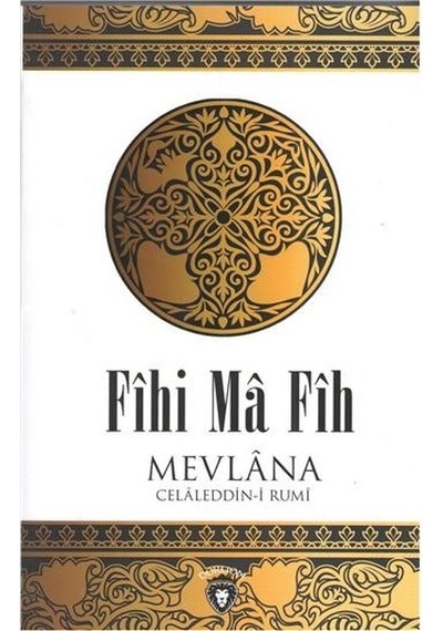 Fihi Ma Fih - Mevlana Celaleddin-i Rumi - Dorlion Yayınevi