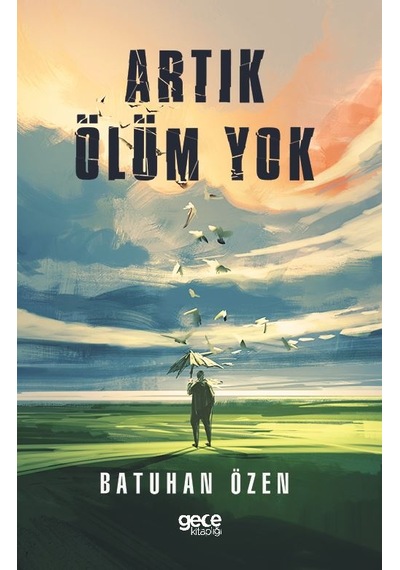 Artık Ölüm Yok