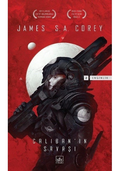 Caliban'ın Savaşı / Enginlik Serisi 2. Kitap / James S. A. Corey