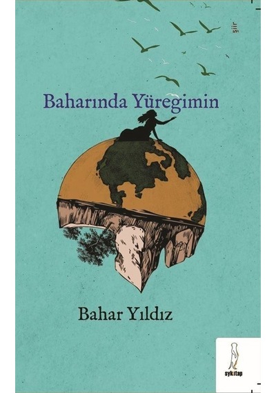 Baharında Yüreğimin - Bahar Yıldız - ŞYK Kitap
