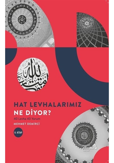 Hat Levhalarımız Ne Diyor 40 Levha 40 Yorum Iı / Mehmet Demirci