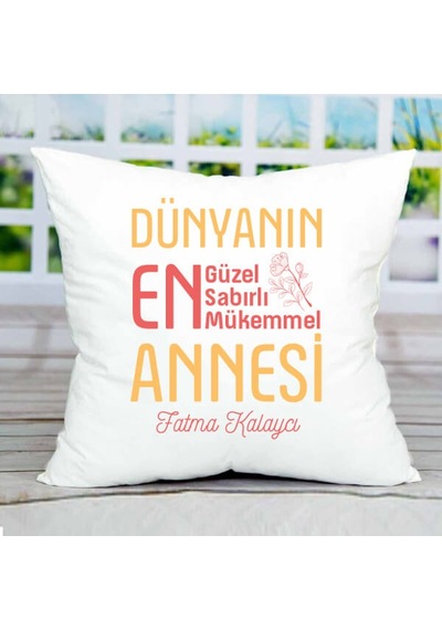 İsme Özel Mükemmel Anne Yastık