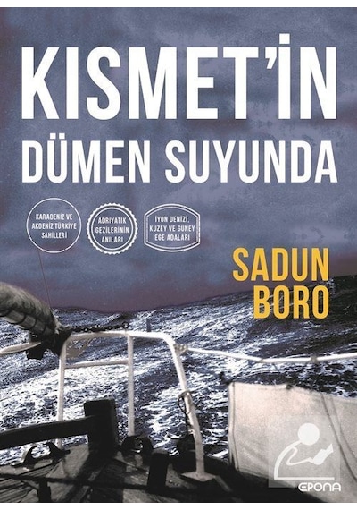 Kısmet'in Dümen Suyunda - Sadun Boro - Denizler Kitabevi