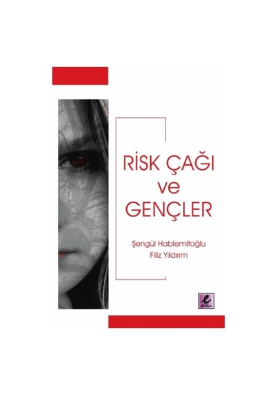 Risk Çağı ve   Gençler