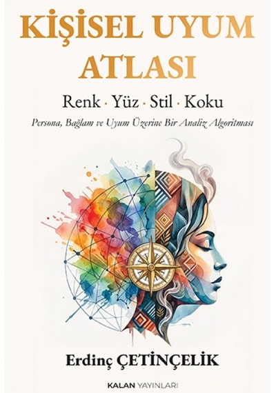 Kişisel Uyum Atlası: Renk Yüz Stil Koku