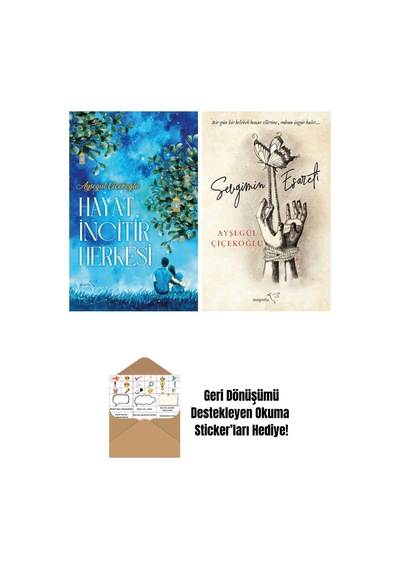 Hayat İncitir Herkesi + Sevgimin Esareti