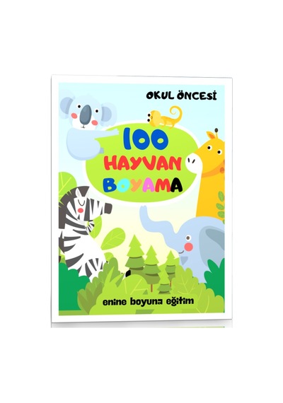 Okul Öncesi 100 Hayvan Boyama Kitabı