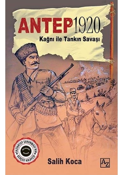 Kağnı İle Tankın Savaşı / Antep 1920