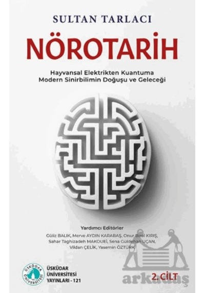 Nörotarih - 2 Üsküdar Üniversitesi Yayınları