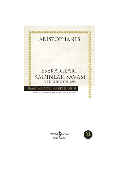 Eşekarıları, Kadınlar Savaşı Ve Diğer Oyunlar - Hasan Ali Yücel Klasikleri