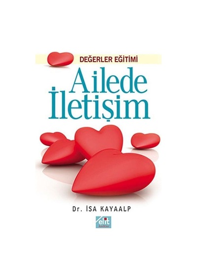 Ailede İletişim - İsa Kayalp - Elit Kültür