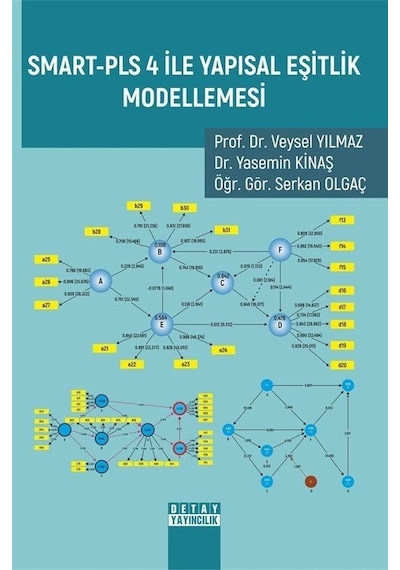 Smart  - PLS 4 İle Yapısal Eşitlik Modellemesi  - Serkan Olgaç  - Detay Yayıncılık