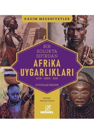 Afrika Uygarlıkları / Douglas Baehr
