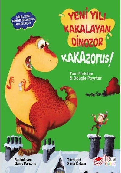 Yeni Yılı Kakalayan Dinozor - Kakazorus! - Dougie Poynter - The Çocuk