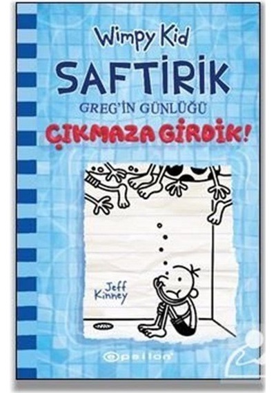 Mercankitap- Çıkmaza Girdik! - Saftirik Greg'In Günlüğü 15 / Jeff Kinney
