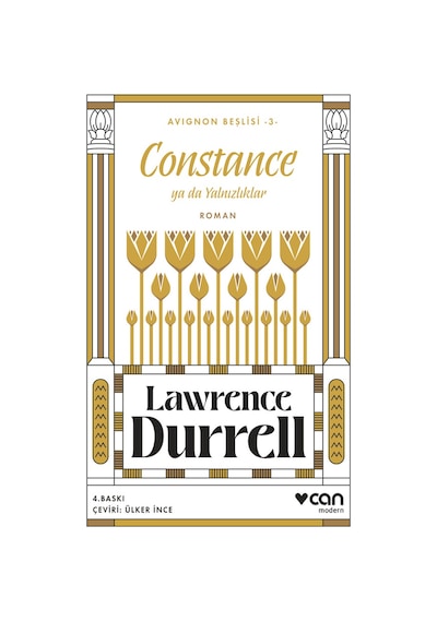 Constance ya da Yalnızlıklar - Avignon Beşlisi 3 - Lawrence Durrell - Can Yayınları