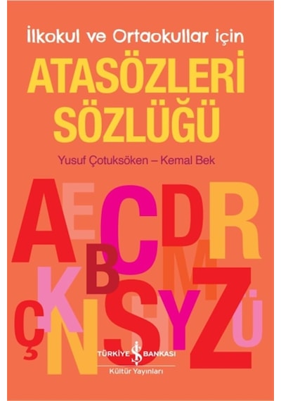 Atasözleri Sözlüğü İlkokul Ve Ortaokullar İçin