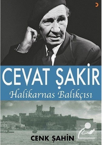 Cevat Şakir Halikarnas Balıkçısı - Cenk Şahin - Cinius
