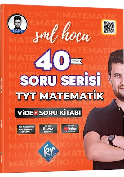 Sml Hoca Tyt Matematik 40 Soru Serisi Video Soru Kitabı Sml Hoca Tyt Matematik 40 Soru Serisi Video Soru Kitabı