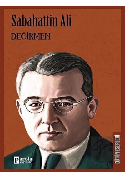 Değirmen - Sabahattin Ali - Parola Yayınları