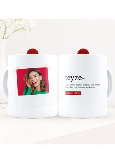 Kişiye Özel Fotoğraflı Teyze Anlamı Beyaz Kupa Bardak - 2