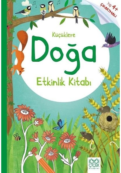 Küçüklere Doğa Etkinlik Kitabı - 1001 Çiçek Kitaplar - Rebecca Gilpin