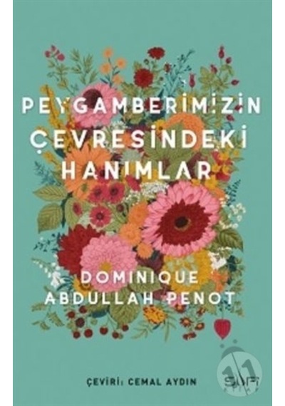 Peygamberimizin Çevresindeki  Hanımlar -